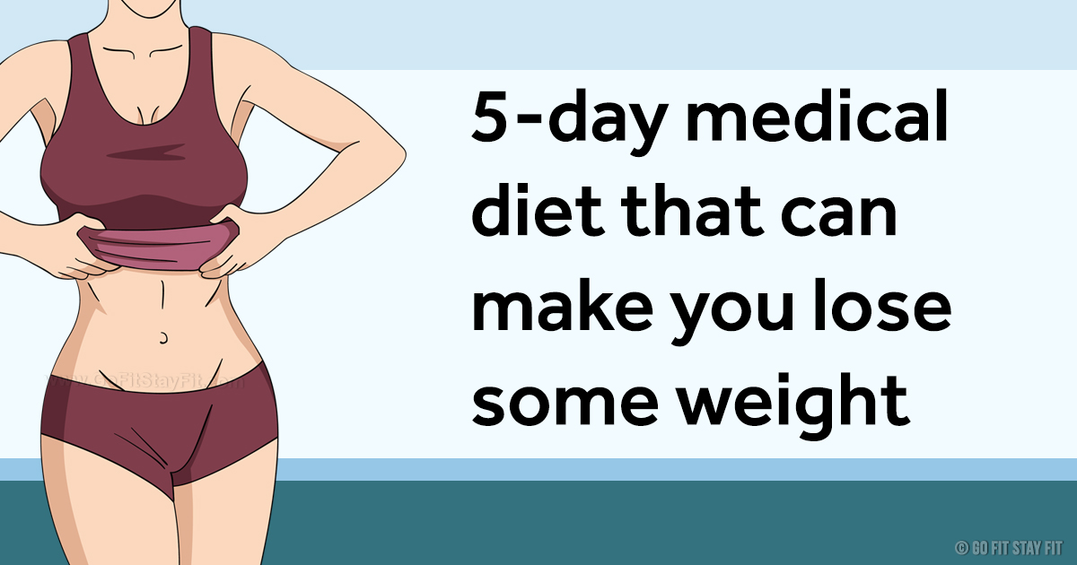 5-Day-Medical-Diet-That-Can-Make-You-Lose-Some-Weight